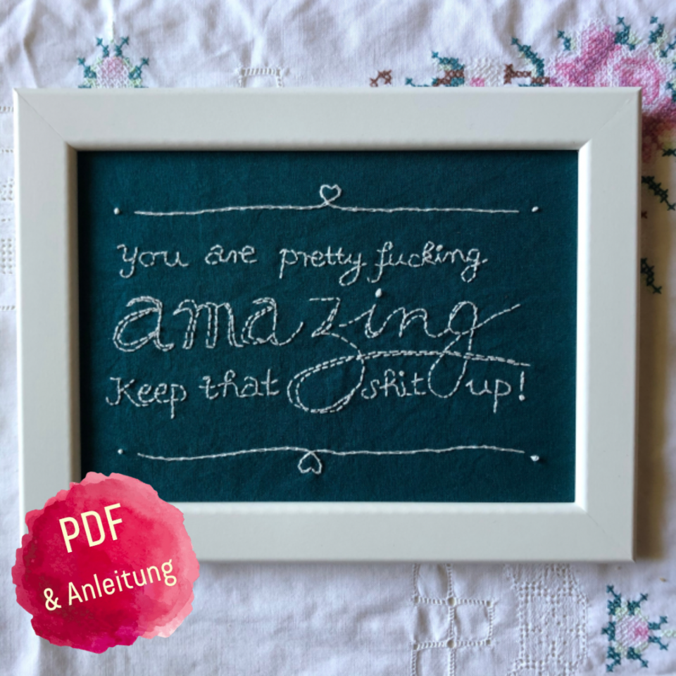 Stickmuster Affirmation you are amazing