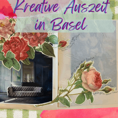Kreative Auszeit in Basel [Digital]